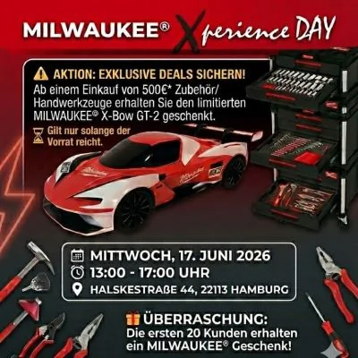 MILWAUKEE Xperience Day in Hamburg am Mittwoch 17. Juni 2026 ab 13:00 Uhr